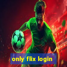 only flix login